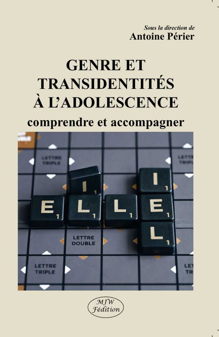 GENRE ET TRANSIDENTITÉS À L'ADOLESCENCE - comprendre et accompagner